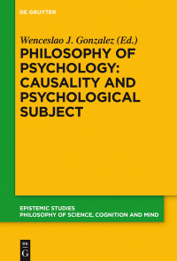 Cover image: Philosophy of Psychology: Causality and Psychological Subject 1st edition 9783110573930