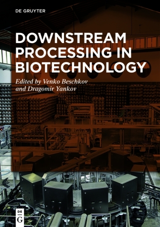 Imagen de portada: Downstream Processing in Biotechnology 1st edition 9783110573954