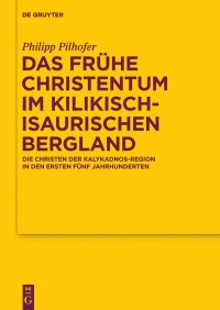 Imagen de portada: Das frühe Christentum im kilikisch-isaurischen Bergland 1st edition 9783110573817