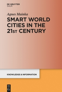 Cover image: Smart World Cities in the 21st Century 1st edition 9783110575255