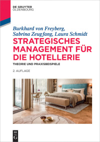 Omslagafbeelding: Strategisches Management für die Hotellerie 2nd edition 9783110575743