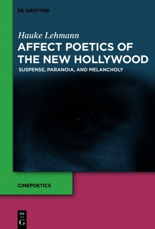 Cover image: Affect Poetics of the New Hollywood 1st edition 9783110579604
