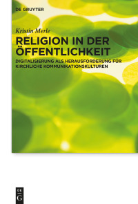 Titelbild: Religion in der Öffentlichkeit 1st edition 9783110569742