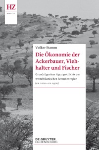 Cover image: Die Ökonomie der Ackerbauer, Viehhalter und Fischer 1st edition 9783110582192