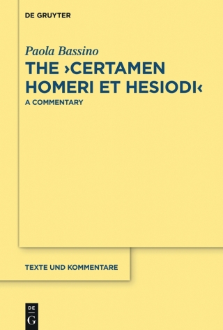 Imagen de portada: The ›Certamen Homeri et Hesiodi‹ 1st edition 9783110582840
