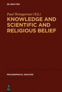 Cover image: Knowledge and Scientific and Religious Belief 1st edition 9783110584431