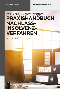 صورة الغلاف: Praxishandbuch Nachlassinsolvenzverfahren 1st edition 9783110586091