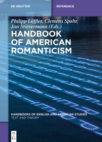 صورة الغلاف: Handbook of American Romanticism 1st edition 9783110590753