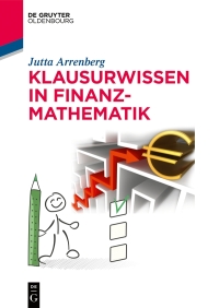 Cover image: Klausurwissen in Finanzmathematik 1st edition 9783110595055