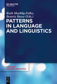 Cover image: Patterns in Language and Linguistics 1st edition 9783110595512