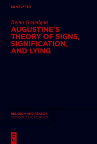Imagen de portada: Augustine's Theory of Signs, Signification, and Lying 1st edition 9783110595772