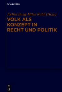 Cover image: Volk als Konzept in Recht und Politik 1st edition 9783110597882