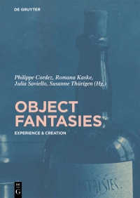 表紙画像: Object Fantasies 1st edition 9783110476132