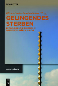 Cover image: Gelingendes Sterben 1st edition 9783110600766