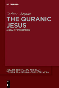 Cover image: The Quranic Jesus 1st edition 9783110597646