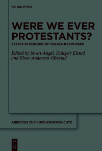 Cover image: Were We Ever Protestants? 1st edition 9783110598285