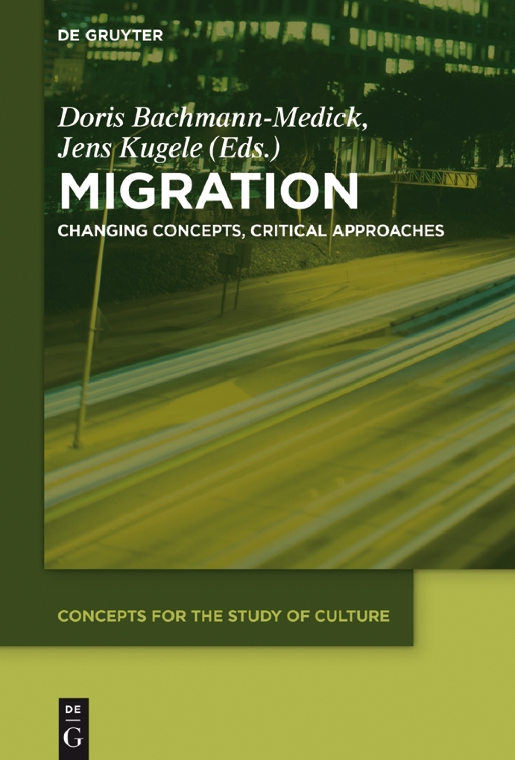 Migration Changing Concepts, Critical Approaches 1st Edition