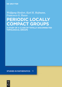 Omslagafbeelding: Periodic Locally Compact Groups 1st edition 9783110598476