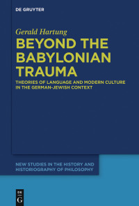 صورة الغلاف: Beyond the Babylonian Trauma 1st edition 9783110601671