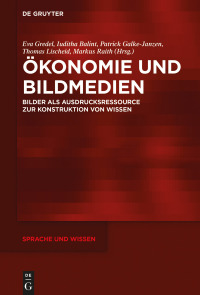 Cover image: Ökonomie und Bildmedien 1st edition 9783110602302