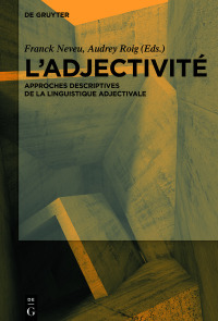 Imagen de portada: L’Adjectivité 1st edition 9783110601657
