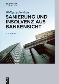 Imagen de portada: Sanierung und Insolvenz aus Bankensicht 4th edition 9783110601855