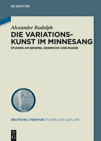 Immagine di copertina: Die Variationskunst im Minnesang 1st edition 9783110602197