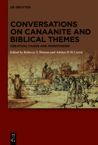 Imagen de portada: Conversations on Canaanite and Biblical Themes 1st edition 9783110603613