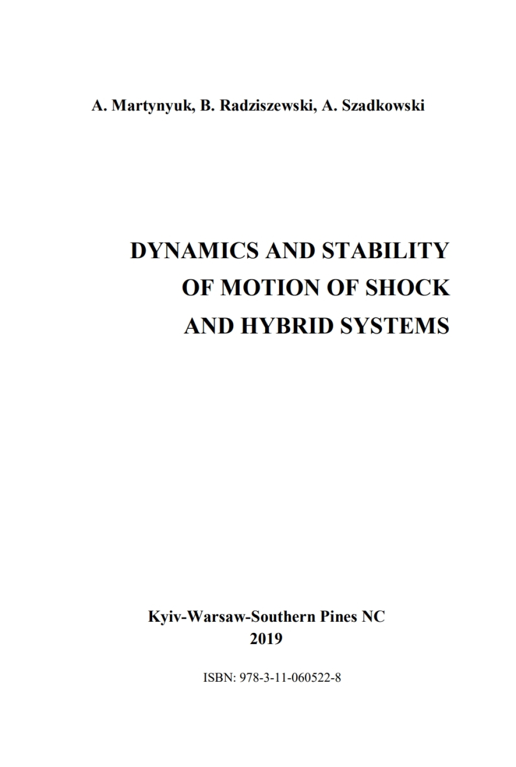 Dynamics and Stability of Motion of Shock and Hybrid Systems 1st Edition