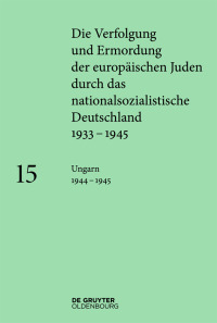 Titelbild: Ungarn 1944–1945 1st edition 9783110365023
