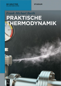 Titelbild: Praktische Thermodynamik 1st edition 9783110601336