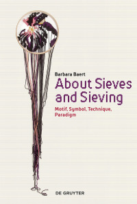 Immagine di copertina: About Sieves and Sieving 1st edition 9783110606140