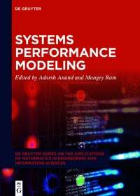 صورة الغلاف: Systems Performance Modeling 1st edition 9783110604504