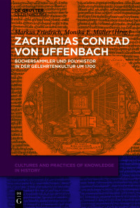 Imagen de portada: Zacharias Konrad von Uffenbach 1st edition 9783110605310