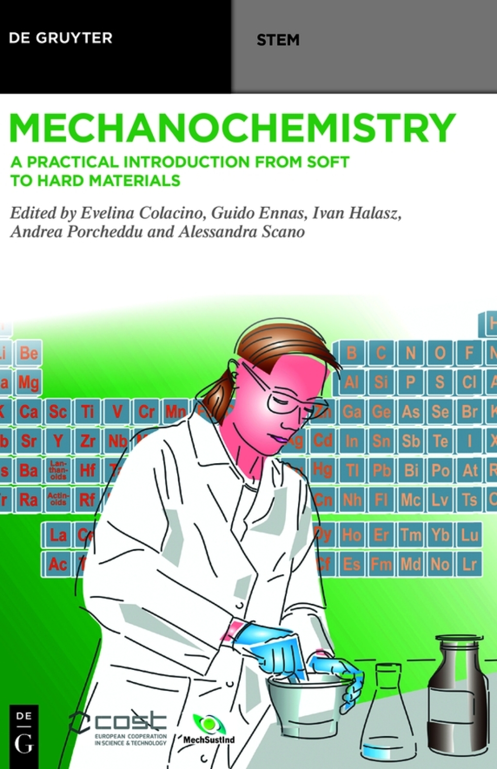 Mechanochemistry A Practical Introduction from Soft to Hard Materials 1st Edition