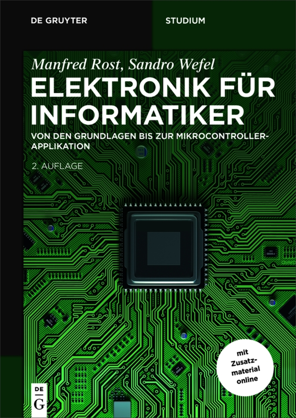 Elektronik für Informatiker Von den Grundlagen bis zur Mikrocontroller-Applikation 2nd Edition