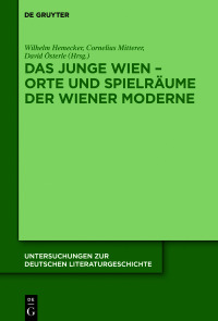 Cover image: Das Junge Wien – Orte und Spielräume der Wiener Moderne 1st edition 9783110609257