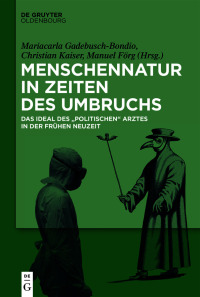 صورة الغلاف: Menschennatur in Zeiten des Umbruchs 1st edition 9783110609530