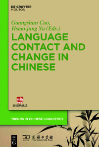 Imagen de portada: Language Contact and Change in Chinese 1st edition 9783110610062