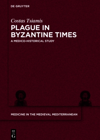 Imagen de portada: Plague in Byzantine Times 1st edition 9783110611199