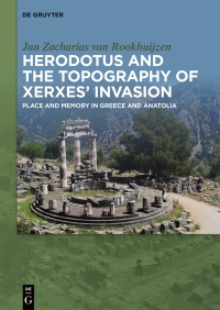 Imagen de portada: Herodotus and the topography of Xerxes’ invasion 1st edition 9783110610208