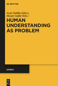Imagen de portada: Human Understanding as Problem 1st edition 9783110611205