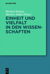 Cover image: Einheit und Vielfalt in den Wissenschaften 1st edition 9783110612554