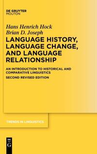 صورة الغلاف: Language History, Language Change, and Language Relationship 3rd edition 9783110609691
