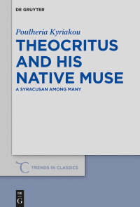 Cover image: Theocritus and his native Muse 1st edition 9783110614602