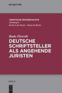 Cover image: Deutsche Schriftsteller als angehende Juristen 1st edition 9783110614879