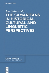 Imagen de portada: The Samaritans in Historical, Cultural and Linguistic Perspectives 1st edition 9783110616101