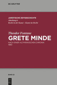 Imagen de portada: Theodor Fontane, Grete Minde 1st edition 9783110616996