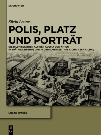 Cover image: Polis, Platz und Porträt 1st edition 9783110652833