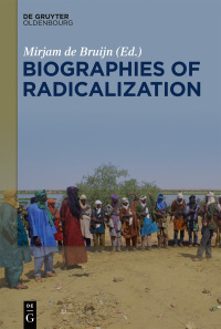 Immagine di copertina: Biographies of Radicalization 1st edition 9783110620092